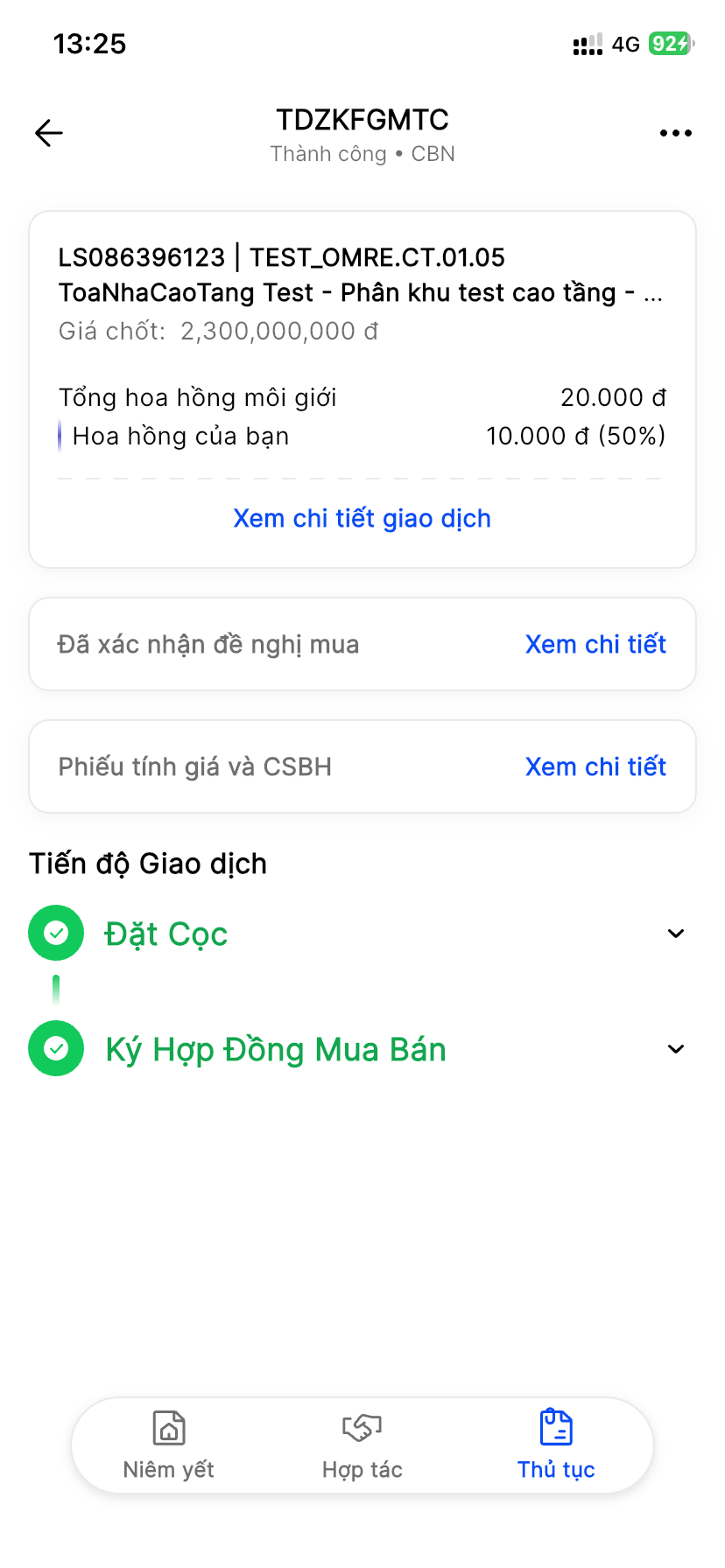 Màn Giao dịch: mã giao dịch, Giá chốt, Tổng hoa hồng môi giới, Hoa hồng của bạn theo phần trăm, Tiến độ Giao dịch gồm Đặt Cọc và Ký Hợp Đồng Mua Bán